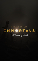 Immortals: A Promise Of Death