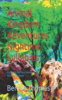 Animal Kingdom Adventures Nighttime Lullabies