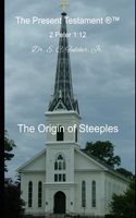 Origin of Steeples