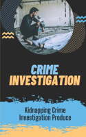 Crime Investigation