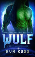 Wulf: A Sci-Fi Alien Romance