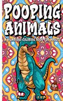 Pooping Animals - A Hilarious Coloring Book For Adults