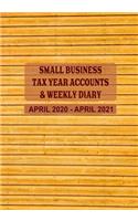Small Business Tax Year Accounts & Weekly Diary April 2020 - April 2021