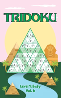 Tridoku Level 1: Easy Vol. 6: Play Triangle Sudoku With Solutions 9x9 Triangle Grids Easy Level Volumes 1-40 Sudoku Variation Tridoku Travel Paper Logic Games Solve 