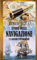Storia Della Navigazione: E I Grandi Esploratori