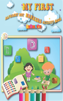 Abc dot markers activity book: My firstnalfhabet dot markers