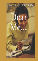 Dear Me....