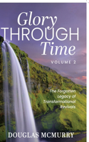 Glory Through Time Volume 2