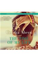 The Time of My Life: A Novel