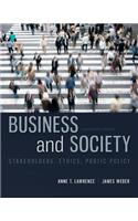 Business and Society: Stakeholders, Ethics, Public Policy: Stakeholders, Ethics, Public Policy