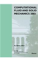 Computational Fluid and Solid Mechanics 2003