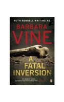 A Fatal Inversion