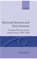 Electoral Systems and Party Systems