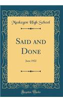 Said and Done: June 1922 (Classic Reprint)