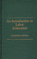 An Introduction to Labor Arbitration