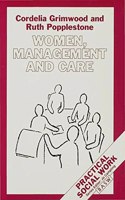 Women, Management and Care