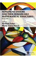 Nonlinear Systems and Their Remarkable Mathematical Structures