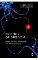Biology of Freedom