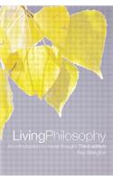 Living Philosophy: An Introduction to Moral Thought