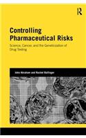 Controlling Pharmaceutical Risks