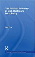 The Political Economy of Diet, Health and Food Policy