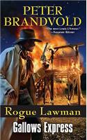 Rogue Lawman #6: Gallows Express