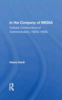 In The Company Of Media