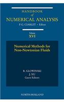 Numerical Methods for Non-Newtonian Fluids: Special Volume Volume 16
