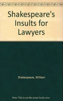 Shakespeare's Insults for Lawyers