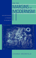 On the Margins of Modernism