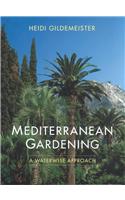 Mediterranean Gardening