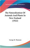 Naturalization Of Animals And Plants In New Zealand (1922)