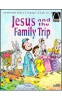 Jesus and the Family Trip