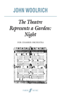 Theatre Represents a Garden