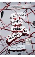 A Good Girl's Guide to Murder