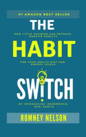 The Habit Switch