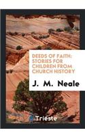 Deeds of Faith