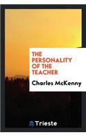The Personality of the Teacher