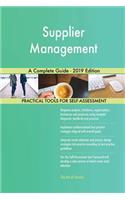 Supplier Management A Complete Guide - 2019 Edition