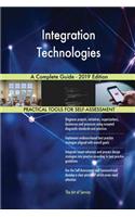 Integration Technologies A Complete Guide - 2019 Edition