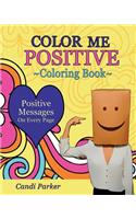 Color Me Positive