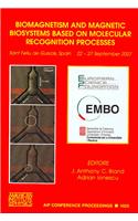 Biomagnetism and Magnetic Biosystems Based on Molecular Recognition Processes