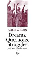 Dreams, Questions, Struggles