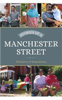 Stories of a Manchester Street