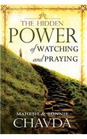 Hidden Power of Watching and Praying