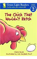 The Chick That Wouldn't Hatch