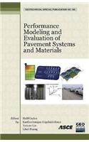 Performance Modeling and Evaluation of Pavement Systems and Materials