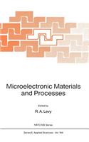 Microelectronic Materials and Processes: (164 NATO Science Series E:)