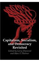 Capitalism, Socialism, and Democracy Revisited