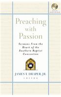 Preaching with Passion: Sermons from the Heart of the Southern Baptist Convention